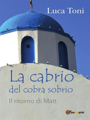 cover image of La cabrio del cobra sobrio (Il ritorno di Matt)